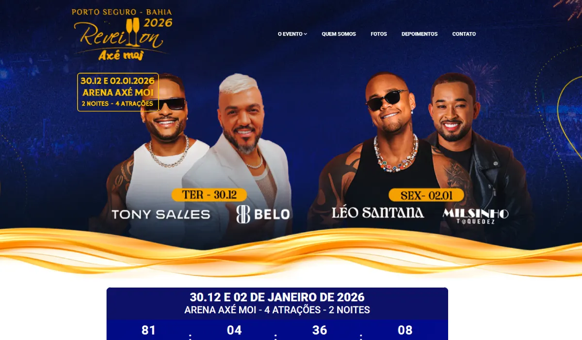 A Arena Axé Moi em Porto Seguro recebe dois grandes shows de réveillon em 2026! Noite 1 (30/12): Tony Salles e Belo. Noite 2 (02/01): Léo Santana, Milson e Tchakabum. Dois dias, quatro atrações para começar o ano no ritmo do axé!